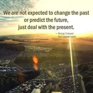 Dealing With The Present